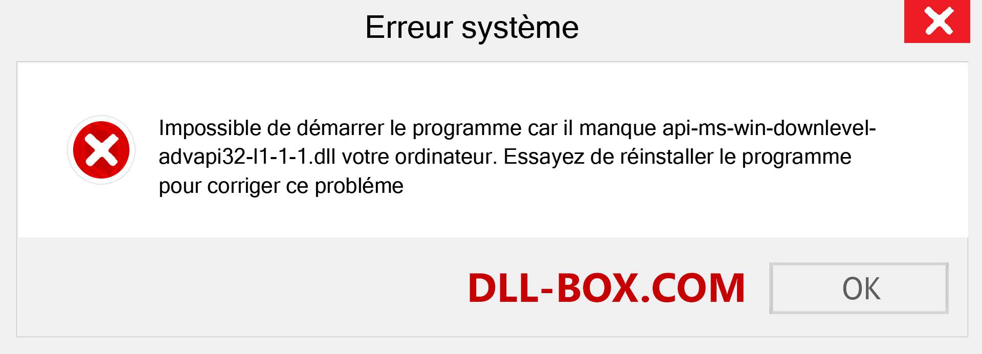 Le fichier api-ms-win-downlevel-advapi32-l1-1-1.dll est manquant ?. Télécharger pour Windows 7, 8, 10 - Correction de l'erreur manquante api-ms-win-downlevel-advapi32-l1-1-1 dll sur Windows, photos, images